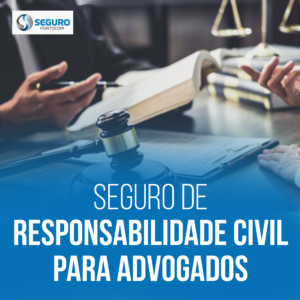 Seguro de Responsabilidade Civil para Advogados