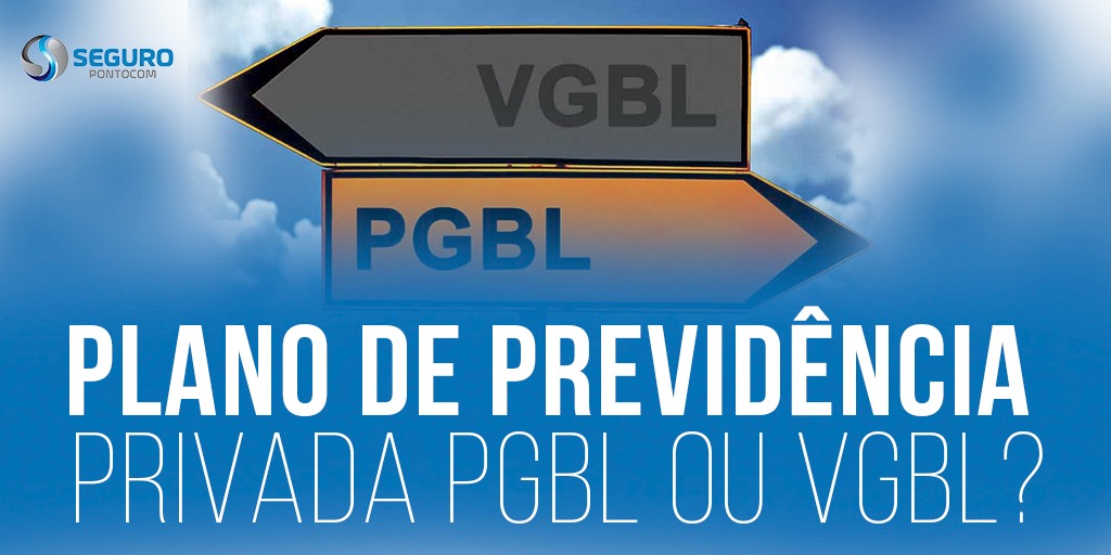 planos-de-previdencia-privada-pgbl-ou-vgbl